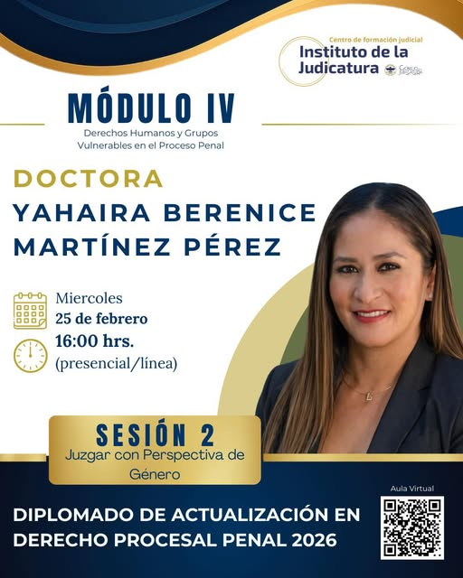 Conferencista Módulo IV: “Derechos Humanos y Grupos Vulnerables en el Proceso Penal”, “Juz